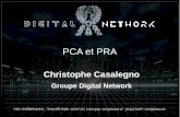 PCA et PRA - christophe-casalegno.com · Le PGC (Plan de Gestion de Crise) est à proprement parler le plan qui intègre les moyens ainsi que l'ensemble des pro-cédures organisationnelles