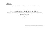 L’ECONOMIE ETHIQUE PUBLIQUE : Biens Publics …unesdoc.unesco.org/images/0013/001305/130599f.pdf · Joseph Stiglitz Prix Nobel d’économie Economie Ethique N°3 SHS-2003/WS/23