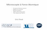 Microscopie à Force Atomique - plasmasfroids.cnrs.frplasmasfroids.cnrs.fr/IMG/pdf/RPF-atelierAMC2012-EricFinot.pdf · Méthode tunnel (1er montage AFM-STM). Détection du courant