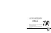 VÉHICULES UTILITAIRES SAXO 2000 - les … · 1.6 i 1.5 D 16 V SAXO Plaque moteur Moteur avec cartouche Entre mini et maxi Boîte 5 vitesses Boîte de vitesses automatique après