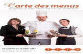 Carte des menus - 3ifa.fr · Moules à la Normande Faux Filet Bercy Tarte Alsacienne Mercredi 7 Janv. 12 € ... Sauté de veau Moldave Crêpes flambées Jeudi 15 Janv. 12 € ...