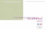 Comptes nationaux de la Santé en 2009solidarites-sante.gouv.fr/IMG/pdf/comptes_sante_2009.pdf · 2012-05-09 · Ils sont présentés dans la «base 2000» de la Comptabilité nationale