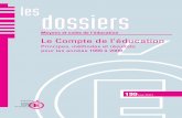 Le Compte de l'éducation : Principes, méthodes et ...cache.media.education.gouv.fr/file/199/02/3/DEPP-Dossier-2011-199... · 2.2. Les agrégats et ratios présentés ... Le cadre
