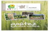 ALSACE - Bienvenue à la Ferme · par les fermes auberges et les fermes de découverte. ... LABEL «VIGNOBLES & DÉCOUVERTES» vise à promouvoir le tourisme sur le thème du vin