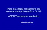 Prise en charge respiratoire des nouveau-nés … · Ventilation (2005) Le volotraumatisme a un rôle essentiel dans l’inflammation et le risque de BDP. Les ventilations avec des