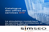 Catalogue des offres de services BTP - simseo.frsimseo.fr/wp1/wp-content/uploads/2017/11/Catalogue-Offres-SiMSEO... · SCIA ENGINEER, TEKLA, Advance DESIGN P14 Domaine de l’AV Cocon