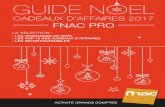 CADEAUX D’AFFAIRES 2017 FNAC PROguides.fnac.com/magazine-fnacpro/common/data/catalogue.pdf · 2017-11-03 · beau livre pÂtisserie, l’ultime rÉfÉrence blu-ray la belle et la