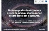 Nettoyage des instrumentsNettoyage des instruments … · MIS avec Deconex 23 Neutrazym, arrêt du cycle aprèi i éhès rinçage, puis séchage Hervé Ney JNSS Fribourg 2010 12.