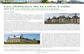 Les châteaux de la Loire à vélo - sentiersdefrance.com · château de Cheverny avec sa façade classique de pierre ... château de Chenonceau, ... la vie seigneuriale au 15e siècle