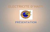 PRÉSENTATION - usea.org - Presentation... · Centrale Hydro électrique de Drouet (l’Estère – Pont-Sondé) Gaillard (Cayes Jacmel –Marigot) Centrale Hydro électrique de Caracol