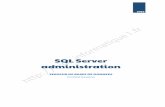 SQL Server administration - Aide informatique n°1aide.informatique1.fr/wp-content/uploads/2016/01/22-_-sql-server... · Nota, astuce : Contient une partie serveur web qui traite