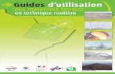 Guides d’utilisation - Solodet schistes.pdf · Guides d’utilisation des matériaux lorrains en technique routière D) Guide calcaire Guide cendres Guide laitier d’acièrie de