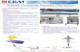 Solerm Connecté Réseau (Secouru) - erm … · Communication des données de production dénergiesolaire sur le site à ... Dimension d¶un capteur : 1593 x 790 x 50 mm Masse dun