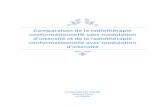 Comparaison de la radiothérapie conformationnelle …€¦ · d’intensité et de la radiothérapie conformationnelle avec ... La radiothérapie a évolué au cours de ces ... et
