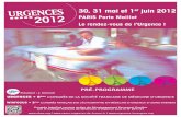 URGENCES 30, 31 mai et 1 juin 2012 - copacamu.org · ayant déjà un bagage pratique dans le maniement de l'appareil d'échographie en situations d'urgence. Comment : Cette formation