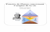 Pensées de Platon concernant l’origine de la viemysteres-de-la-vie.com/docs/Platon_Origine_de_la_vie.pdf · Ce livre existant en version électronique, un simple « rechercher