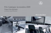 Prix Catalogue Accessoires 2009 - Mercedes-Benz … · 5 Avant-propos Les accessoires d’origine Mercedes-Benz : pratiques, fonctionnels, uniques. Vous n’avez pas choisi la marque
