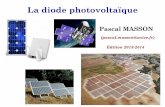 La diode photovoltaïque - users. pmasson/Enseignement/Diode photovoltaique... · PDF filePascal MASSON La diode photovoltaïque Comprendre le fonctionnement interne d’une diode
