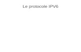 Le protocole IPV6 - ibisc.univ-evry.frpetit/Enseignement/Reseau/IPV6/IPv6-L3... · Protocole IPV6 Successeur d'ip v4 Finalisé dans la RFC 2460 (décembre 1998) Espace d'adressage