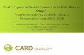 Coalition pour le Développement de la Riziculture en ... · Coalition pour le Développement de la Riziculture en Afrique : Progrès enregistrés de 2008 - 2012 et ... développement