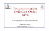 Programmation Orientée Objet Java - perso.esiee.frperso.esiee.fr/~mahmoudr/engineering/java/java01.pdf · Chapitre I Introduction Le développement d’applications aujourd’hui