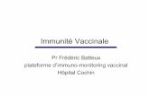 Immunité Vaccinale ter - SPILF - Infectiologie · Bases empiriques de la vaccination Observation empirique Une infection guérie protège de la maladie Vacciner Mimer une infection
