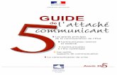 GUIDE - ira-bastia.gouv.fr · Les grands principes de la communication de l’État Communication interne et externe Communication à l’ère numérique Les outils, supports de communication