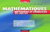 Jean-Marie Monier MathéMatiuesunivmaths.e-monsite.com/medias/...methodes-et-exercices-pc-psi-pt.… · Jean-Marie Monier. MATHÉMATIQUES. PC-PSI-PT. MÉTHODES ET EXERCICES. Professeur