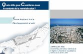 Quels défis pour Casablanca dans le contexte de la ... · Casablanca occupe, depuis plus d’un siècle, une place centrale dans développement du Maroc, ... Un réseau hospitalier
