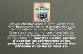 Travail effectu© avec la 4¨me Su¨de et la Espagne en ... Tintin au Congo est une bande dessin©e