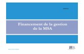 Financement de la gestion de la MSA · Financement de la gestion de la MSA Fusion cotisations techniques/complémentaires •Mise à jour des prévisions 2012 et 2013 ... Réception