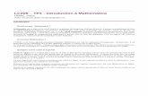 LC209 - TP1 : Introduction à Mathematica - lct.jussieu.fr · LC209 - TP1 : Introduction à Mathematica UPMC, Paris ... Matlab est un logiciel commercial de calcul ... Scilab est