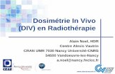 Dosimétrie In Vivo (DIV) - sfrp.asso.fr · « une dosimétrie in vivo est effectuée pour chaque faisceau techniquement mesurable, lors de la première ou de la ... Erreurs aléatoires