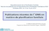 Publications récentes de l OMS en matière de …familyplanning-drc.net/docs/presentations/presentation12.pdf · Publications récentes de l’OMS en matière de planification familiale