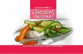 cuisine! Axodiet PSP testuali/LIVRE... · Pour cela Axone remercie vivement ses diététiciennes des différen-tes boutiques Axodiet (Lille, Lyon, Sceaux et Marseille), le chef étoilé