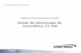 SonicWALL TZ 180 Getting Started Guidesoftware.sonicwall.com/firmware/beta/Localization/fre/TZ_180... · configuration pour le déploiement d'un S onicWALL TZ 180 sur votre réseau.
