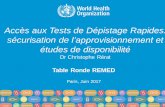 Accès aux Tests de Dépistage Rapides: sécurisation …remed.org/wp-content/uploads/2017/08/10-RERAT.pdf · Table Ronde HIS/EMP | Communications Planning REMED Paris Juin 2017 Liste