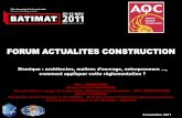 FORUM ACTUALITES CONSTRUCTION - 212.85.131.55212.85.131.55/fileadmin/medias/manifestations/batimat/2011/2011... · Comment construire en zone sismique, pour les bâtiments neufs ou