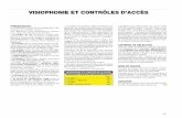VISIOPHONIE ET CONTRÔLES D’ACCÈSbtrm.paris.free.fr/cat_hlm_2009/PDF/t18_st01_05.pdf · La Poste pour offrir une alternative au passe PTT (T25). C’est un système de contrôle