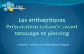 C.Mourlan – ARLIN CCLIN FELIN Réunion Mayotte · L’antiseptique est un médicament ... • un large spectre antibactérien (activité évaluée par des normes) • une activité