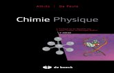 I De Paula Atkins De Paula Chimie Physique · Une nouvelle édition rénovée et accomplie de l’ouvrage de référence de la chimie physique Cette 4 e édition du traité de Chimie