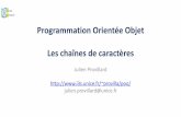 Programmation Orientée Objet Les chaînes de caractèresprovilla/poo/resources/pdf/cours_04.pdf · regionMatches(int d1, String chaine, int d2, int l); •Compare la chaîne this
