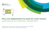 Pour une digitalisation du point de vente réussieharris-interactive.fr/wp-content/.../6/2016/12/digitalisation-point... · Pour une digitalisation du point de vente réussie Le Panorama