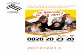 TAOLENN/SOMMAIRE - ofis-bzh.org · Roll kentelioù brezhoneg d’an oadourien 2012/2013 - Cours de breton pour adultes 2012/2013 5 KENTELIOÙ BREZHONEG E BREIZH BLOAVEZH 2012/2013