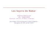 Les leçons de Babar - cppm.in2p3.fr · – Les REC non disponibles à Lyon! ... dernière minute) et causé plus de difficultés qu’elle n’en a résolues. Néanmoins satisfaisant