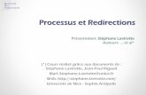 Processus et Redirections - trolen.polytech.unice.frtrolen.polytech.unice.fr/cours/progsys/cours/06 Processus et... · Les Redirections en Shell ... – Connaître le nombre de comptes