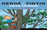 HERGÉ TINTIN - festivaldesjardinseu.files.wordpress.com · Tintin au Congo et enfin Tintin au Tibet qui témoigne superbement de sa profonde amitié avec Tchang. Une atmosphère