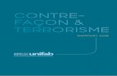 CONTRE- FAÇON & TERRORISME - inpi.fr · la terreur » (article L 421-1 CP ... travail législatif n’ait pas abouti à la mise en évidence ... lutte contre la contrefaçon dans