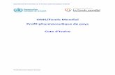 OMS/Fonds Mondial Profil pharmaceutique de pays Cote d' .Profil pharmaceutique de pays Cote d'Ivoire