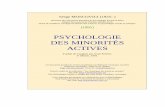Psychologie des minorits actives - Psychaanalyse · le et, en aucun cas, commerciale. ... Serge Moscovici, Psychologie des minorités actives (1991) 9 ... cours des choses.